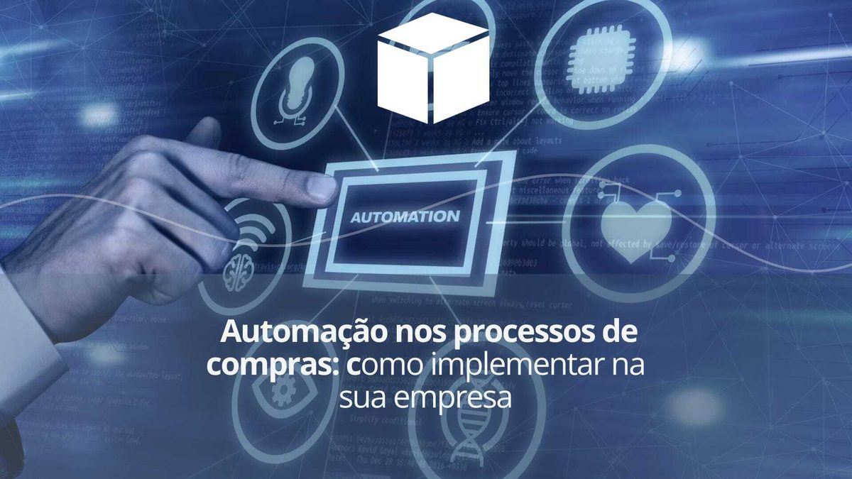 Como implementar automação nos processos de compras