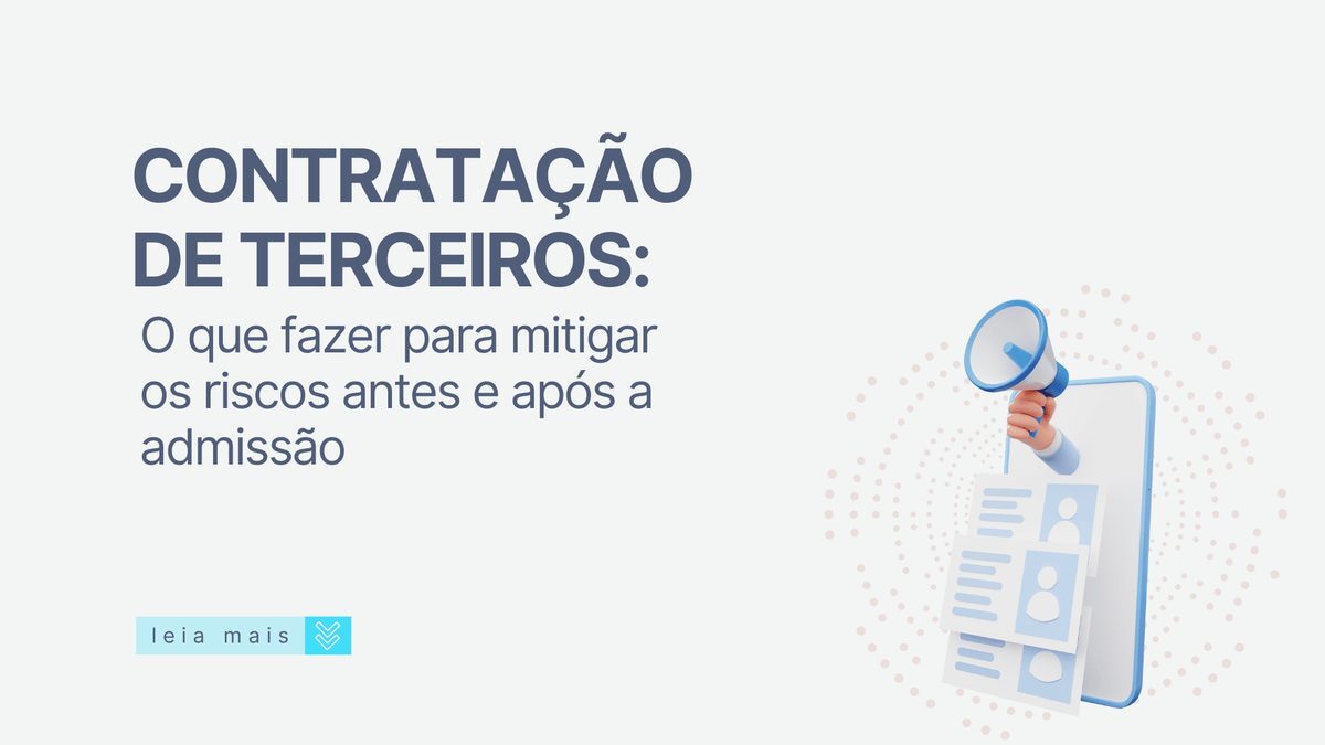 Contratação de terceiros e estratégias para reduzir riscos