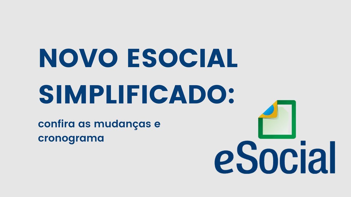 Novo eSocial Simplificado: confira as mudanças e cronograma