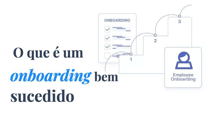 O que é um onboarding bem sucedido?