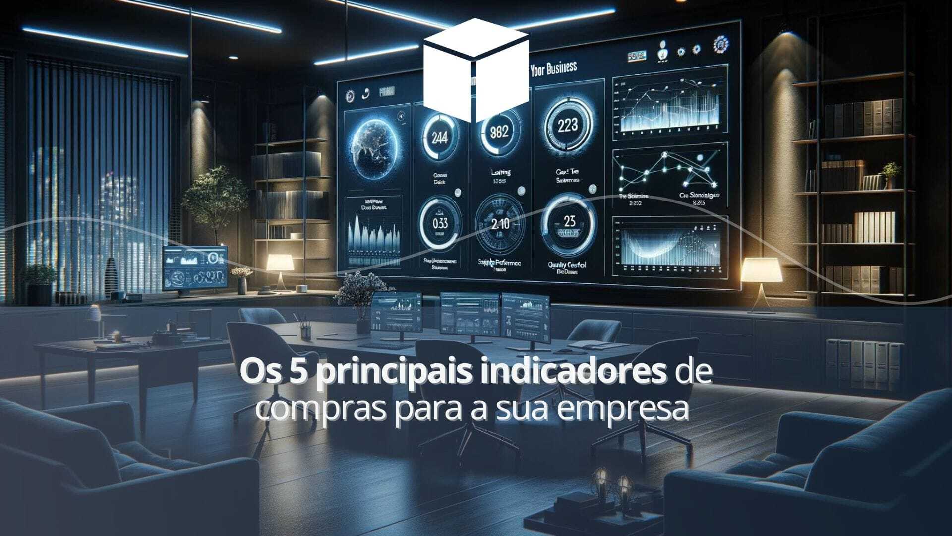 5 principais indicadores de compras para a sua empresa