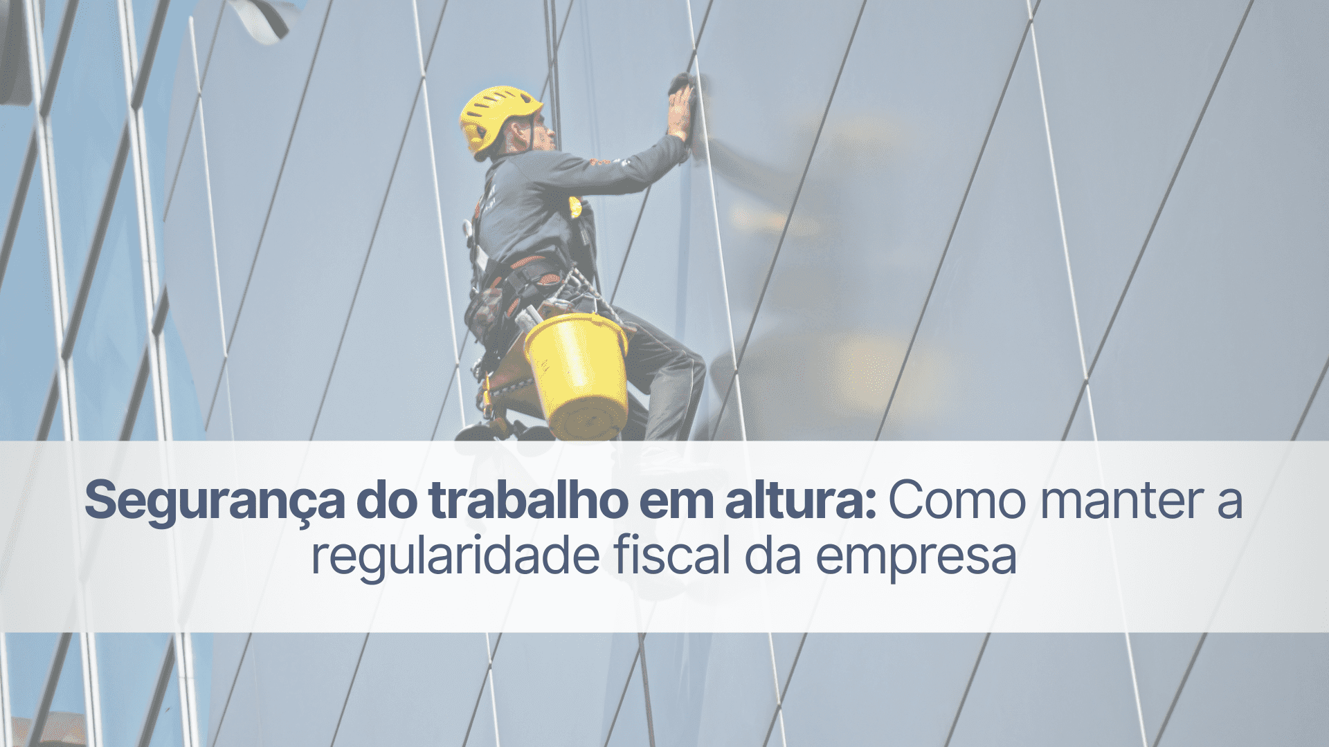 Segurança do trabalho em altura: conheça a NR 35