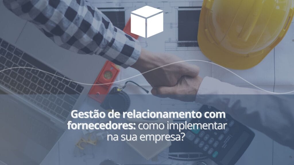 Gestão de relacionamento com fornecedores