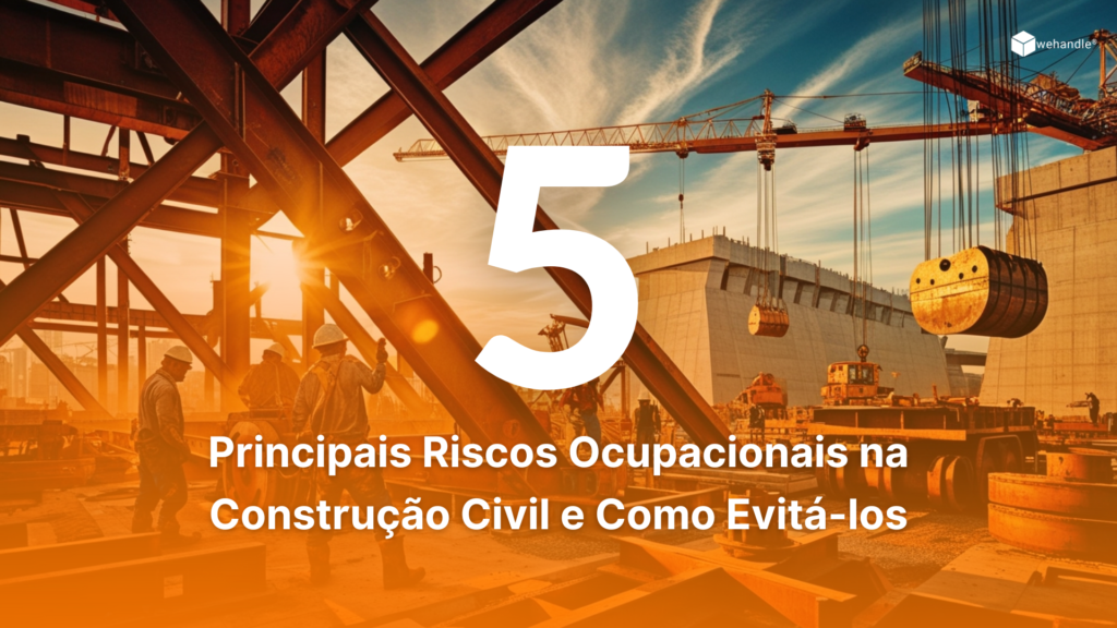 Riscos Ocupacionais na Construção Civil