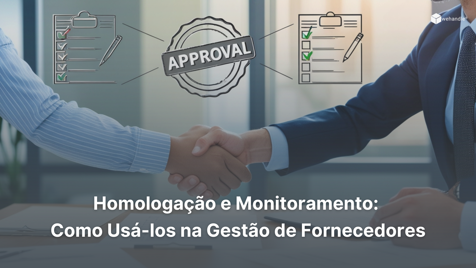 homologação e monitoramento